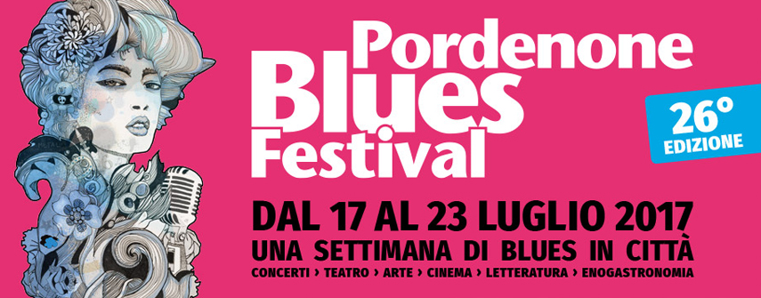 Pordenone Blues Festival 2017